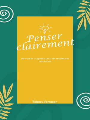 cover image of Penser clairement